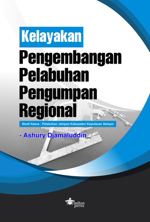 KELAYAKAN PENGEMBANGAN PELABUHAN PENGUMPAN REGIONAL