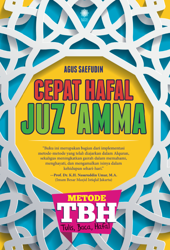 Cara Cepat Hafal Juz 'Amma dengan Metode Tbh (Tulis, Baca, Hafal)
