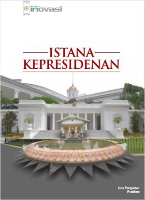 Inovasi Istana Kepresidenan