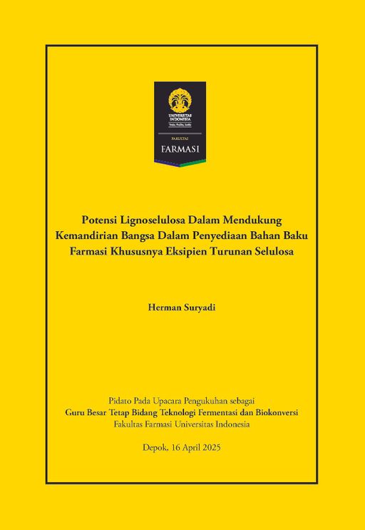 Potensi Lignoselulosa Dalam Mendukung Kemandirian Bangsa Dalam Penyediaan Bahan Baku Farmasi Khususnya Eksipien Turunan Selulosa