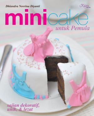 Mini Cake untuk Pemula