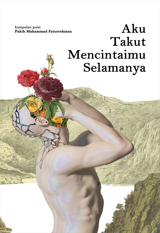 Aku Takut Mencintaimu Selamanya