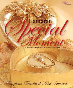 HANTARAN SPECIAL MOMENT