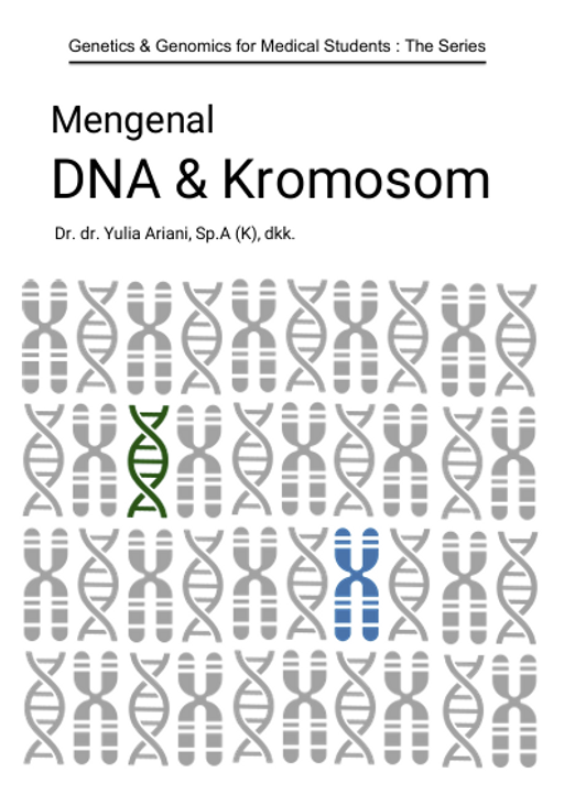 Mengenal DNA & Kromosom