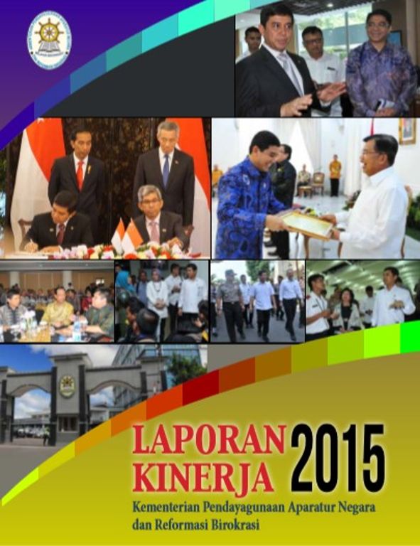 Laporan Kinerja Kementerian Pendayagunaan Aparatur Negara dan Reformasi Birokrasi 2015