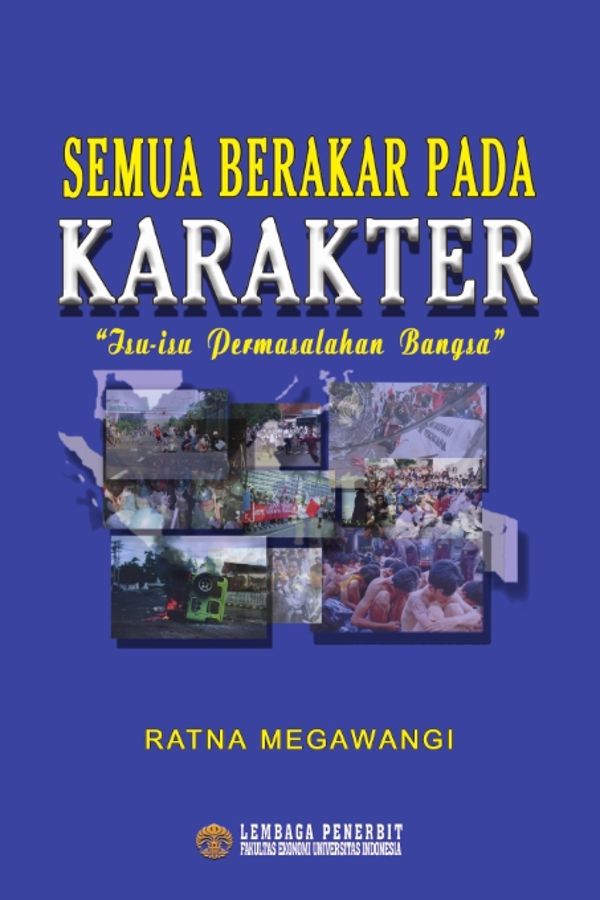 Semua Berakar Pada Karakter, Isu-isu Permasalahan Bangsa