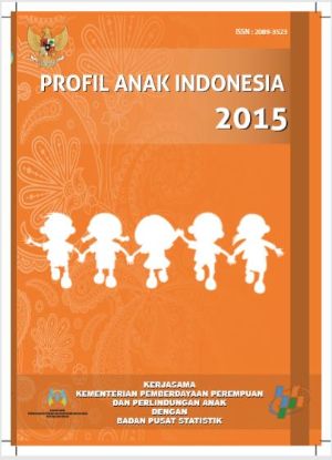 Profil Anak Indonesia 2015