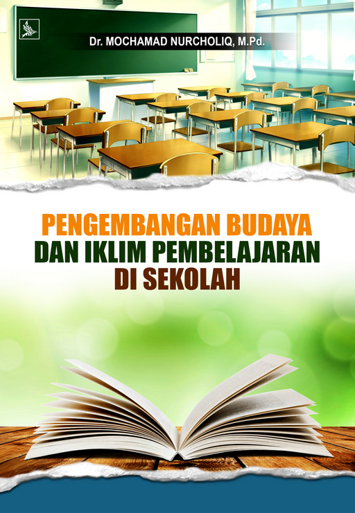 Pengembangan Budaya dan Iklim Pembelajaran di Sekolah