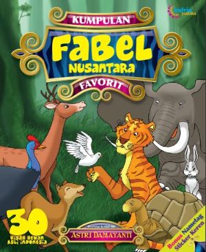 KUMPULAN FABEL NUSANTARA FAVORIT