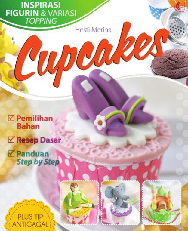 Cupcakes : Inspirasi Figurin & Variasi Topping