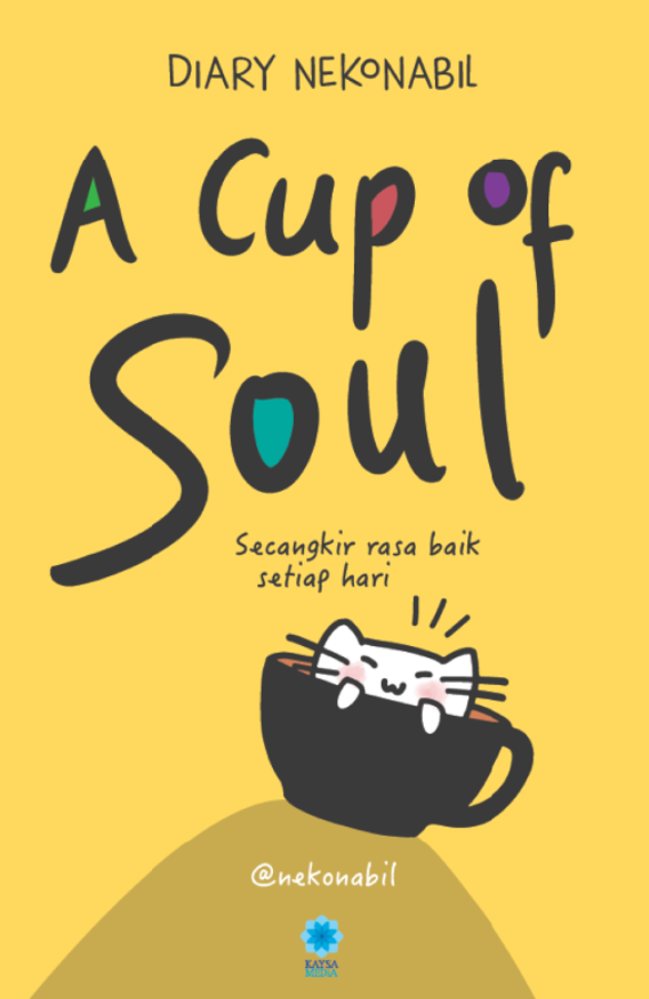 DIARY NEKONABIL : A CUP OF SOUL