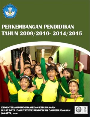 Perkembangan Pendidikan Tahun 2009/2010 - 2014/2015