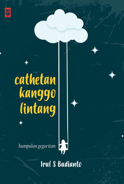 Cathetan Kanggo Lintang : kumpulan geguritan