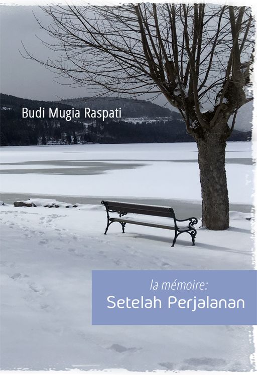 La Memoire: Setelah Perjalanan