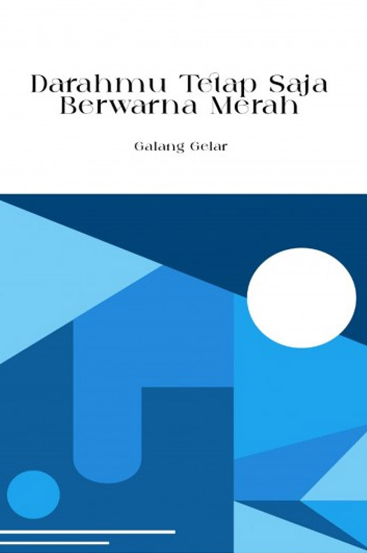 Darahmu Tetap Saja Merah