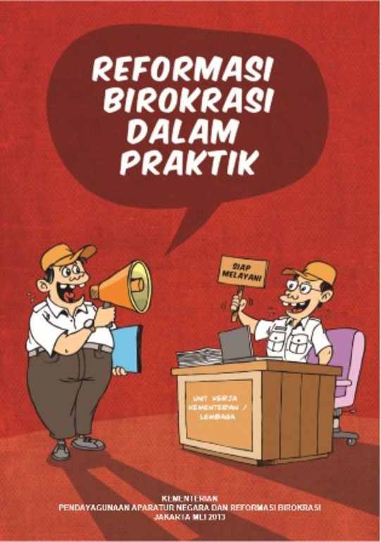 Reformasi Birokrasi Dalam Praktik