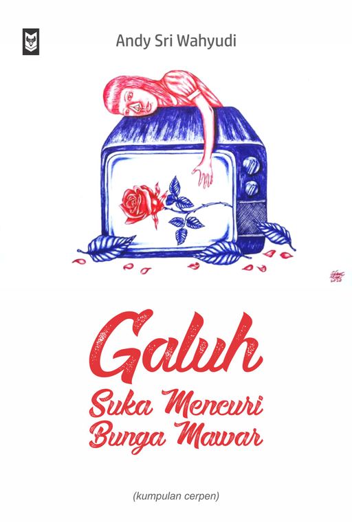 Galuh Suka Mencuri Bunga Mawar