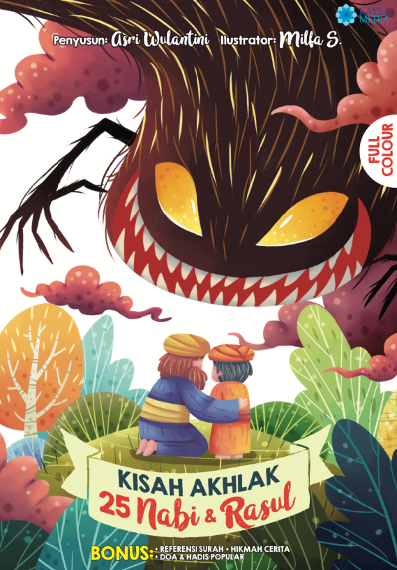 Kisah Akhlak 25 Nabi & Rasul