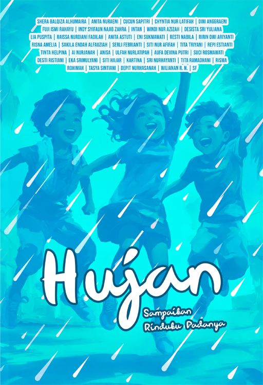 Hujan, Sampaikan Rinduku Padanya