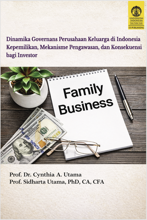 Dinamika Governans Perusahaan Keluarga di Indonesia Kepemilikan, Mekanisme Pengawasan, dan Konsekuensi bagi Investor 