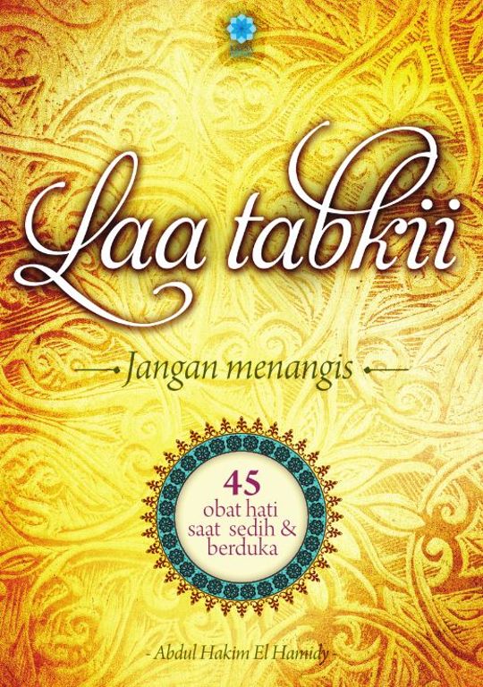 Laa Tabkii : Jangan Menangis