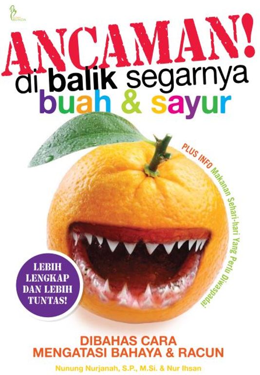 Ancaman di Balik Segarnya Buah dan Sayur