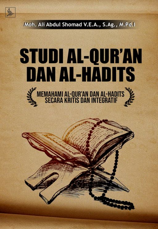 Studi Al Qur'an dan Al Hadits