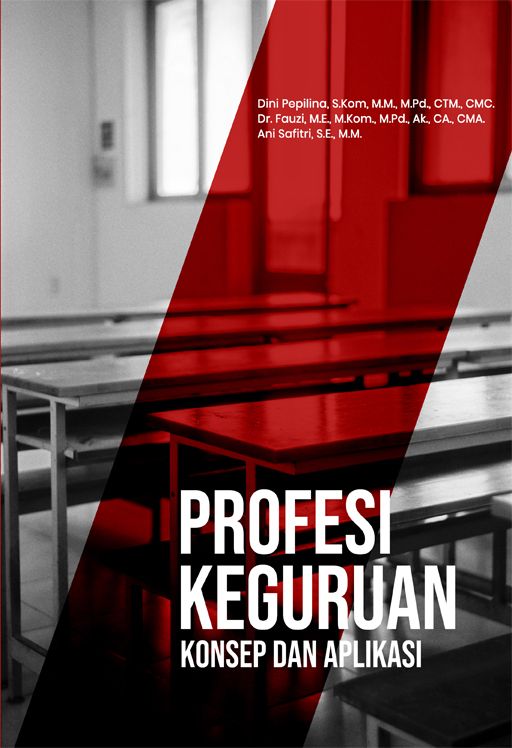 Profesi Keguruan: Konsep dan Aplikasi